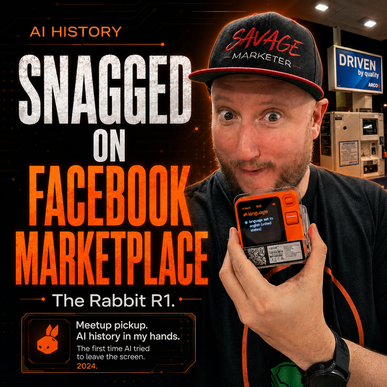 Jeff J Hunter holding the Rabbit R1 at an ARCO gas station — AI history found on Facebook Marketplace